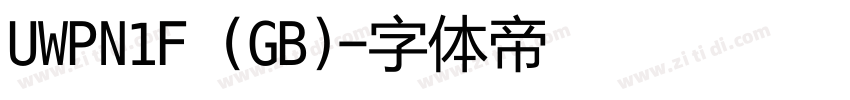 UWPN1F (GB)字体转换